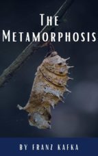 THE METAMORPHOSIS