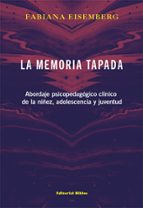 LA MEMORIA TAPADA