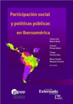 PARTICIPACIÓN SOCIAL Y POLÍTICAS PÚBLICAS EN IBEROAMÉRICA