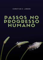 PASSOS NO PROGRESSO HUMANO (TRADUZIDO)