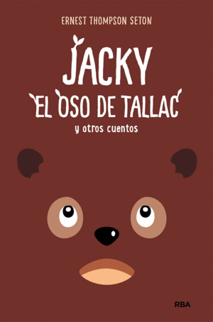 JACKY, EL OSO DE TALLAC, Y OTROS CUENTOS