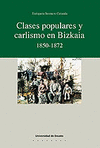CLASES POPULARES Y CARLISMO EN BIZKAIA  1850-1872