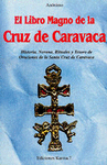 LIBRO MAGNO DE LA CRUZ DE CARAVACA