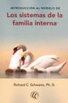 INTRODUCCIÓN AL MODELO DE LOS SISTEMAS DE FAMILIA INTERNA