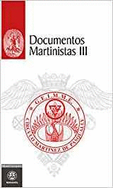 DOCUMENTOS MARTINISTAS III