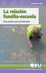 LA RELACIÓN FAMILIA-ESCUELA